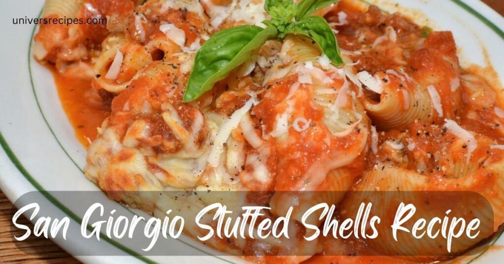 San Giorgio Stuffed Shells Recipe